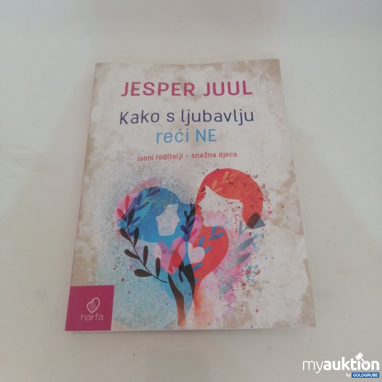 Artikel Nr. 754004: Jesper Juul Kako s ljubavlju reci ne