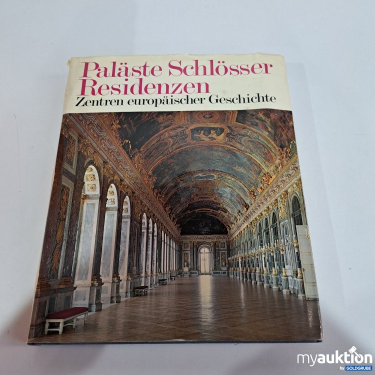 Artikel Nr. 795011: Paläste Schlösser Residenzen Zentren europäischer Geschichte 