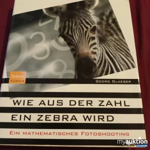 Auktion Wie aus der Zahl ein Zebra wird 