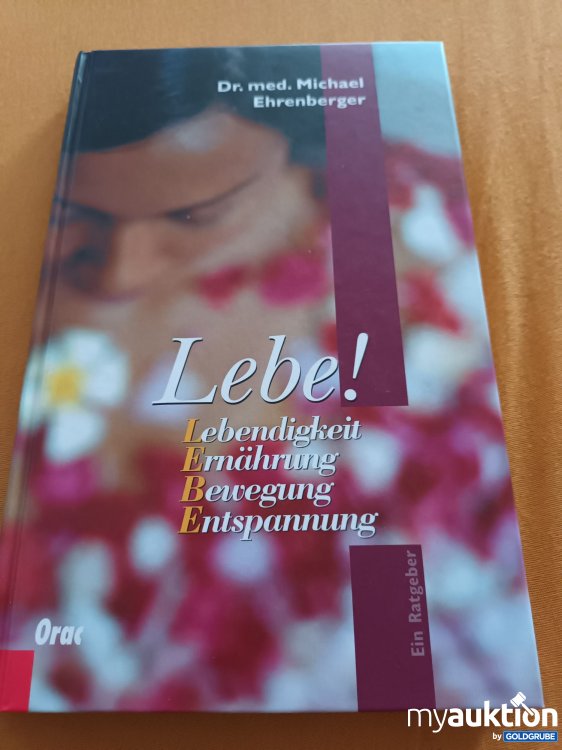 Artikel Nr. 391014: LEBE! Lebendigkeit Ernährung Bewegung Entspannung 