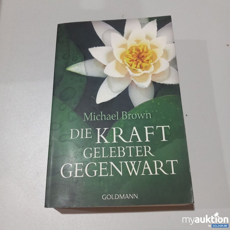 Artikel Nr. 774032: "Die Kraft gelebter Gegenwart" Buch