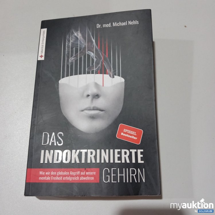 Artikel Nr. 774036: Dr. Michael Nehls – Das indoktrinierte Gehirn