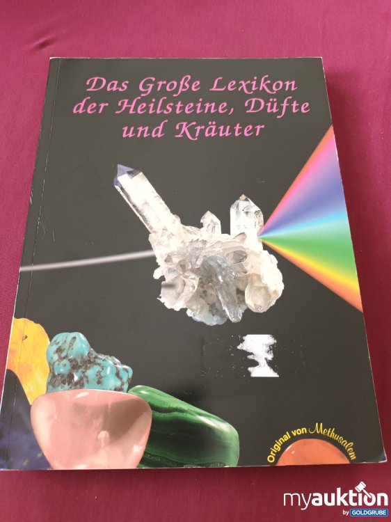 Artikel Nr. 390041: Das große Lexikon der Heilsteine, Düfte und Kräuter