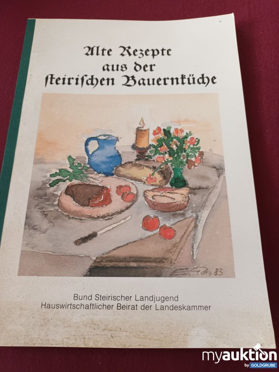 Artikel Nr. 390042: Alte Rezepte aus der steirischen Bauernküche