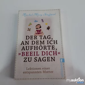 Artikel Nr. 795043: Der Tag an dem ich aufhörte, beeil dich zu sagen