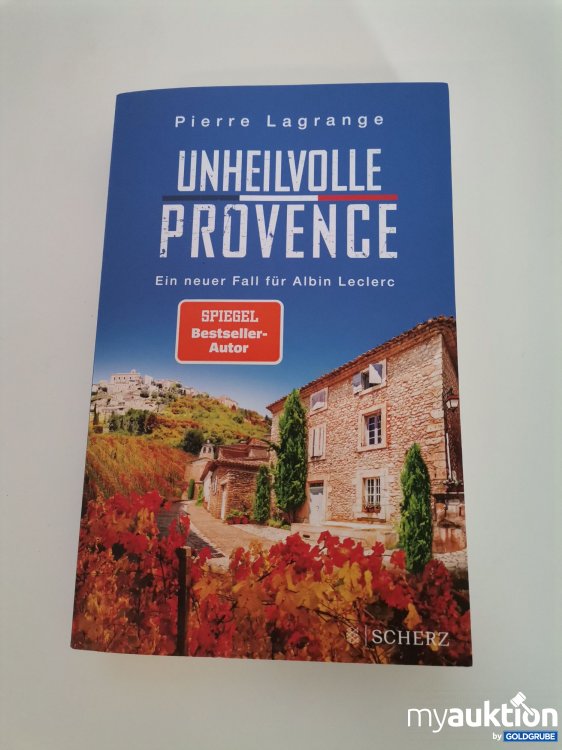 Artikel Nr. 746070: "Unheilvolle Provence: Kriminalroman"