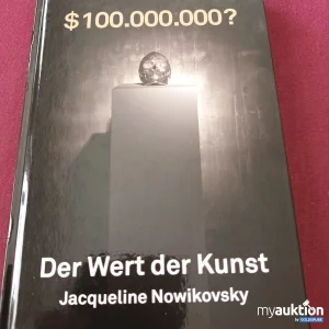 Artikel Nr. 390070: $100.000.000?, Der Wert der Kunst 