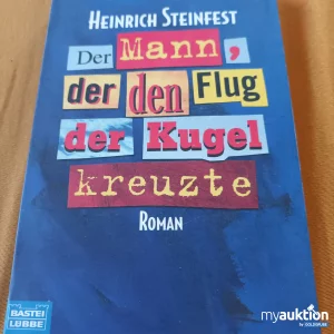 Artikel Nr. 391077: Der Mann, der den Flug der Kugel kreuzte