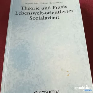 Artikel Nr. 398082: Theorie und Praxis Lebenswelt orientierter Sozialarbeit