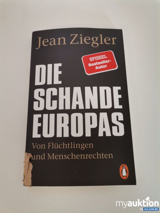 Artikel Nr. 746084: "Die Schande Europas" von Jean Ziegler