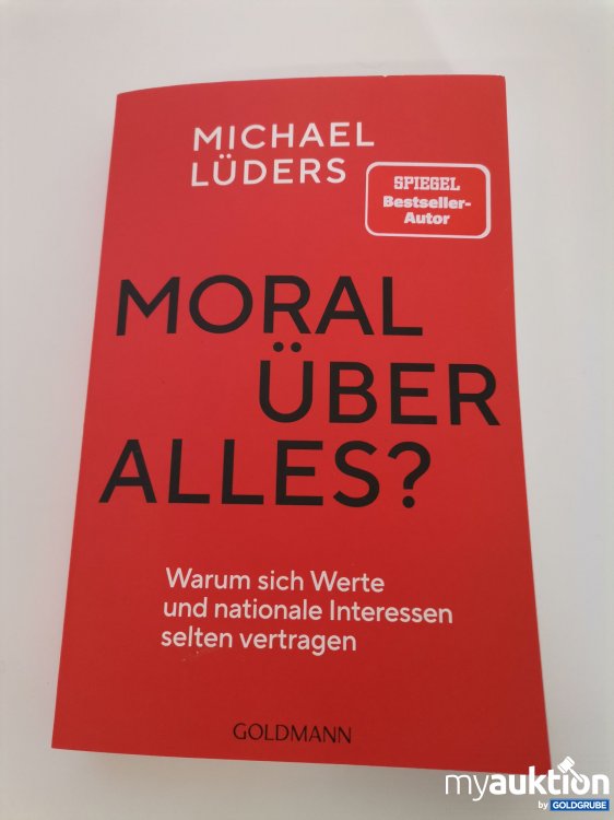 Artikel Nr. 746096: **Buch "Moral über alles?" von Michael Lüders**