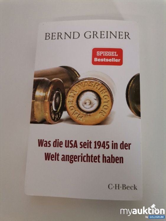 Artikel Nr. 746106: Buch "Was die USA seit 1945 in der Welt angerichtet haben"