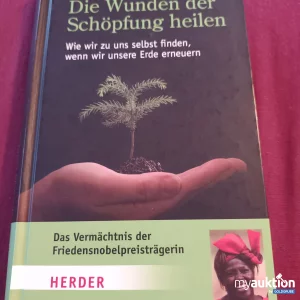 Artikel Nr. 390107: Die Wunden der Schöpfung heilen