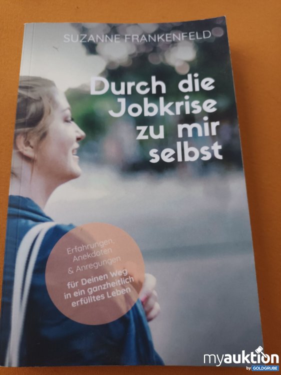 Artikel Nr. 349121: Durch die Jobkrise zur mir selbst 