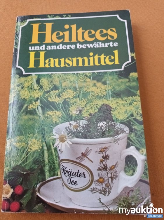 Artikel Nr. 349125: Heiltees und andere bewährte Hausmittel 