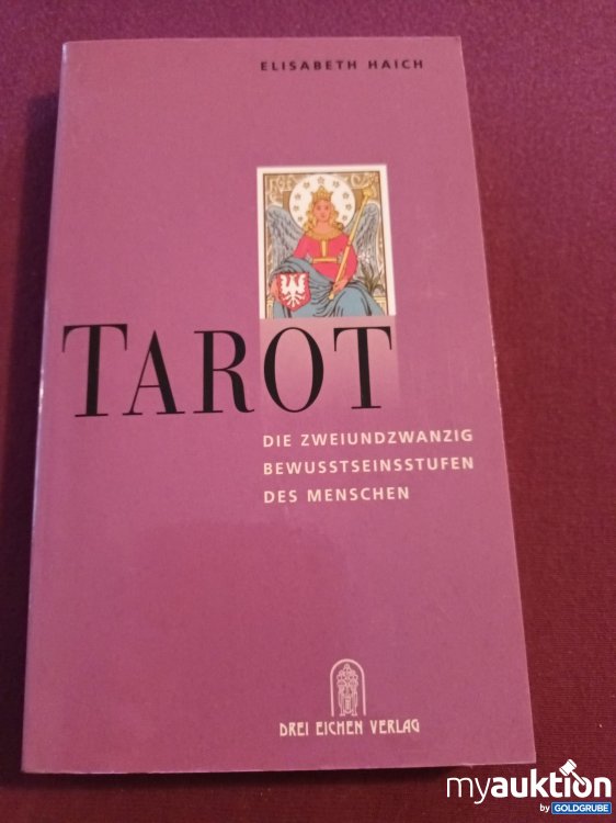 Artikel Nr. 390129: Tarot, Die 22 Bewusstseinsstufen des Menschen 