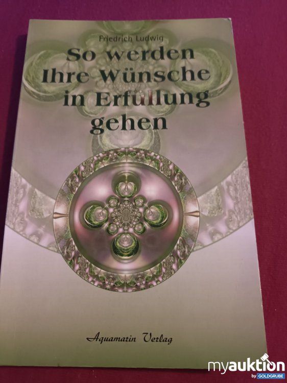 Artikel Nr. 390138: So werden Ihre Wünsche in Erfüllung gehen 