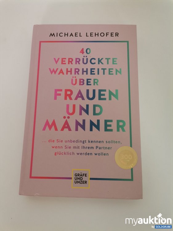 Artikel Nr. 746141: "40 verrückte Wahrheiten über Frauen und Männer"