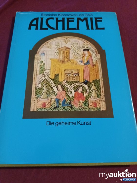 Artikel Nr. 349165: ALCHEMIE, Die geheime Kunst 