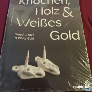 Auktion Originalverpackt, Knochen Holz & Weißes Gold