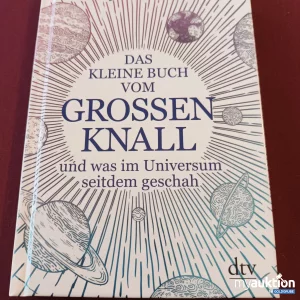 Artikel Nr. 391184: Das kleine Buch vom Großen Knall 