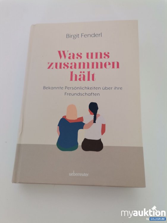 Artikel Nr. 746185: "Was uns zusammen hält" Buch