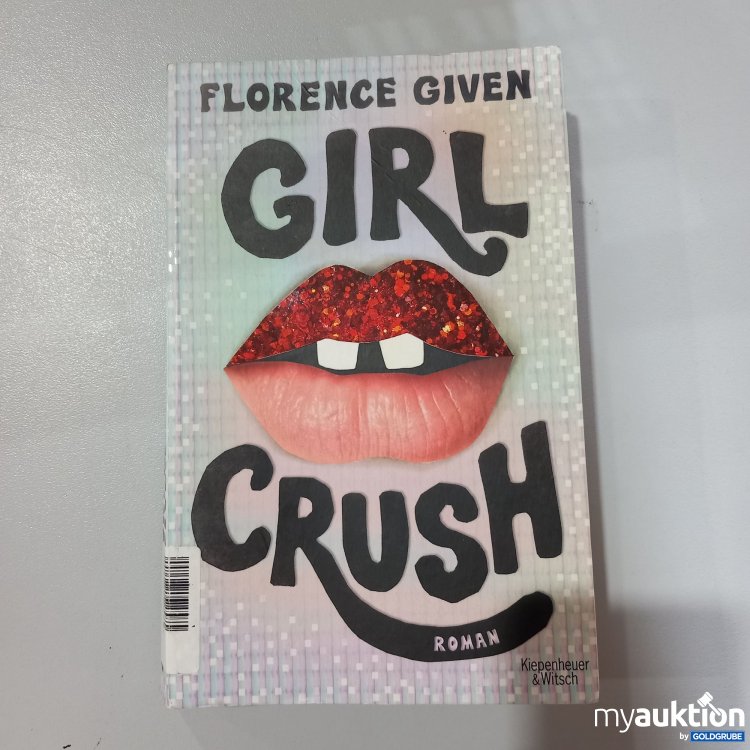 Artikel Nr. 763190: "Girl Crush" Roman von Florence Given