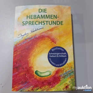 Artikel Nr. 763191: "Die Hebammen-Sprechstunde Buch" von Ingeborg Stadlmann