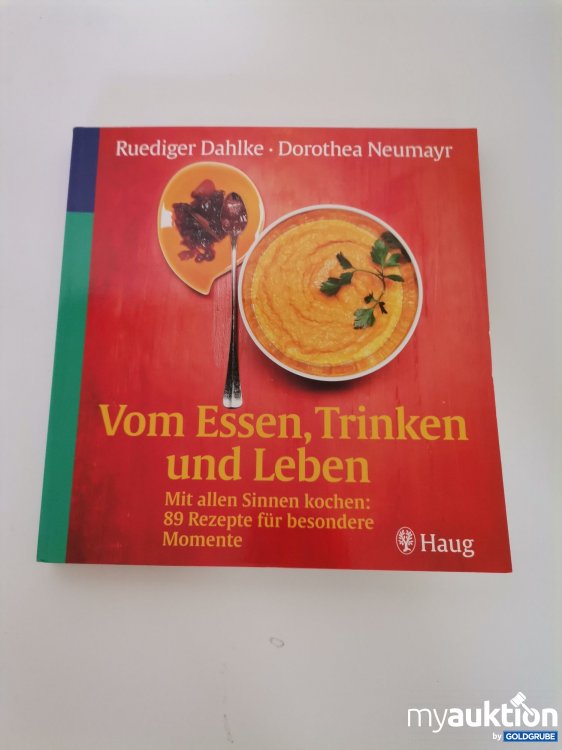 Artikel Nr. 746192: "Vom Essen, Trinken und Leben"