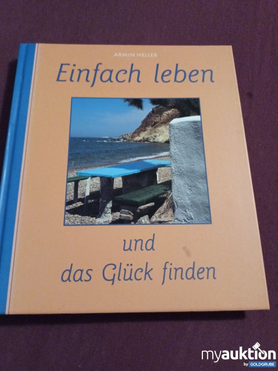 Artikel Nr. 390193: Einfach leben und das Glück finden 