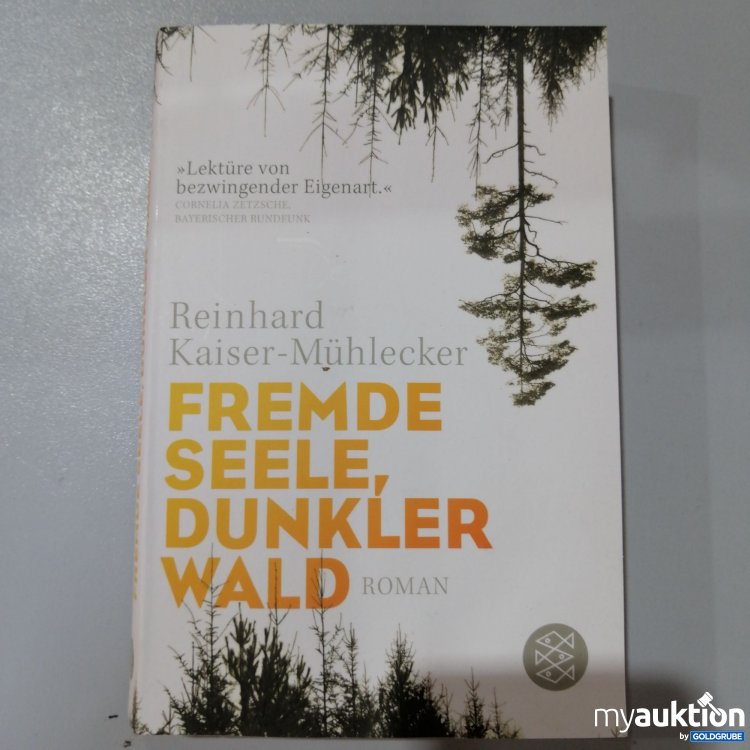 Artikel Nr. 763206: **Fremde Seele, Dunkler Wald Roman**