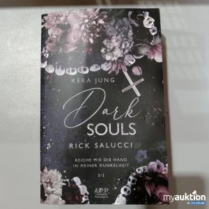 Artikel Nr. 763221: Dark Souls - Rick Salucci Roman von Kera Jung mit Signatur