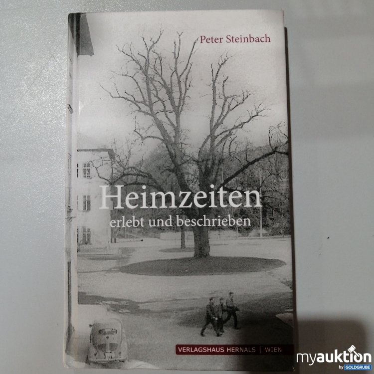 Artikel Nr. 763231: "Heimzeiten" von Peter Steinbach 