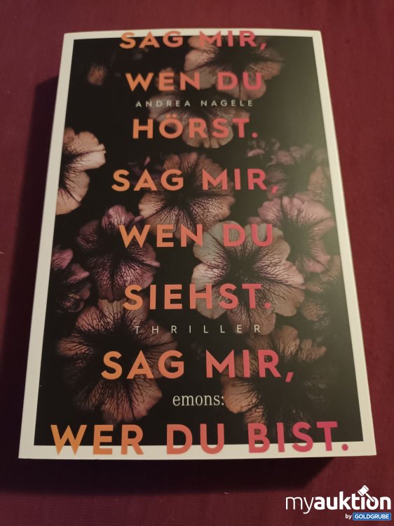 Artikel Nr. 390248: Sag mir wen du hörst, sag mir wen du siehst, sag mir wer du bist 