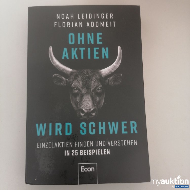 Artikel Nr. 753253: "Ohne Aktien wird schwer" Noah Leidinger Buch