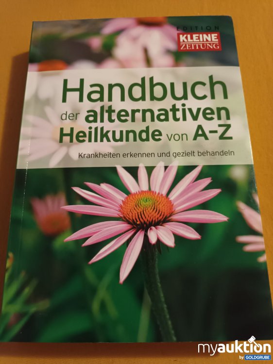 Artikel Nr. 398262: Handbuch der Alternativen Heilkunde von A-Z