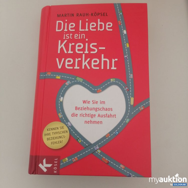 Artikel Nr. 753274: "Die Liebe ist ein Kreisverkehr"