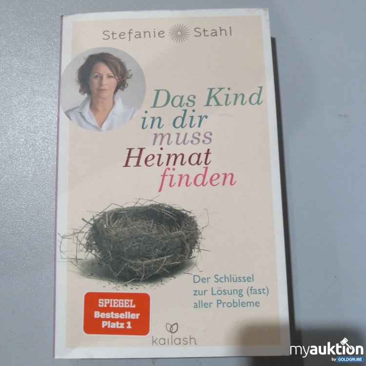 Artikel Nr. 763281: "Das Kind in dir muss Heimat finden" von Stefanie Stahl