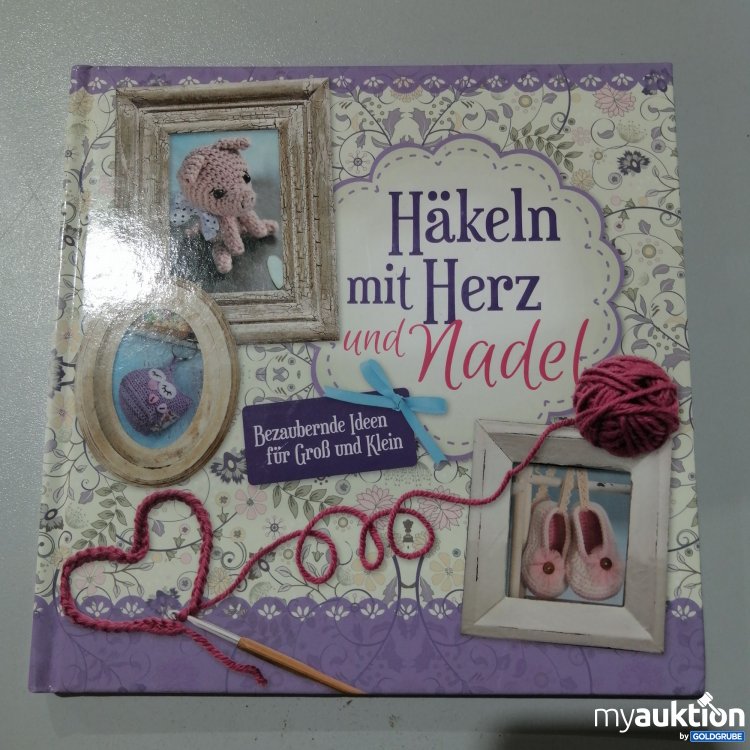 Artikel Nr. 763296: "Häkeln mit Herz und Nadel Buch"