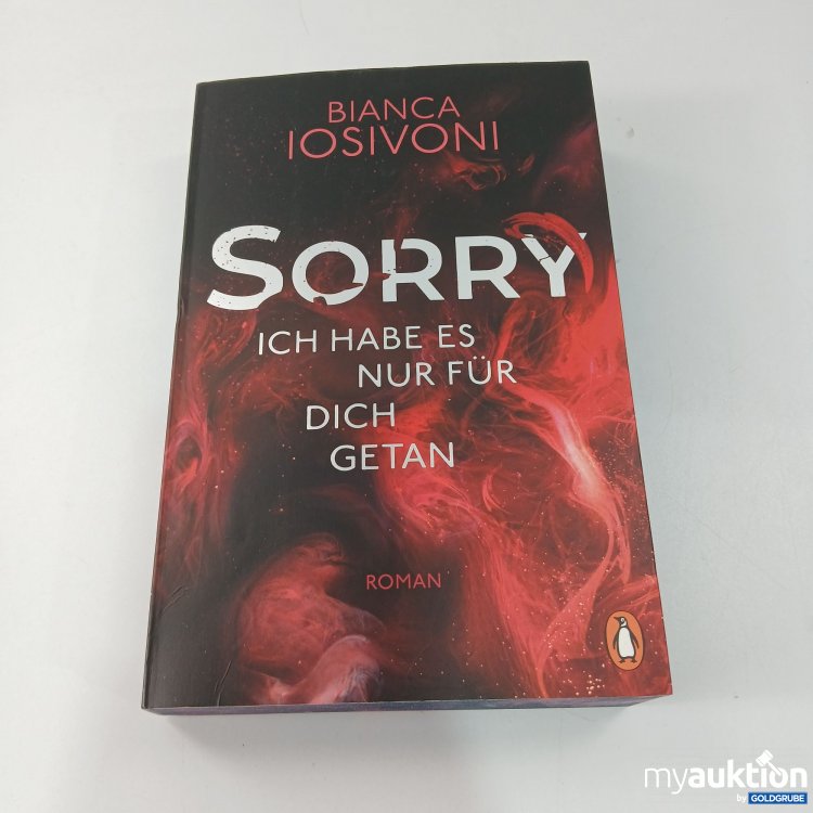 Artikel Nr. 794297: Sorry: Ich habe es nur für dich getan.