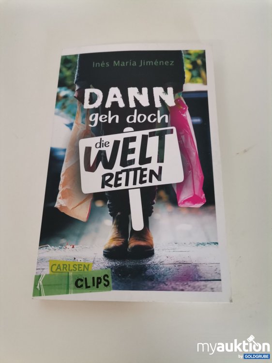 Artikel Nr. 746308: Dann geh doch die Welt retten