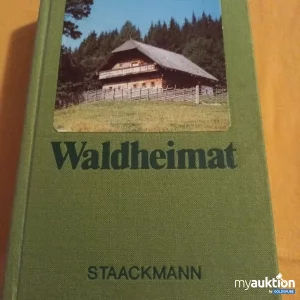 Artikel Nr. 398328: Peter Rosegger, Waldheimat