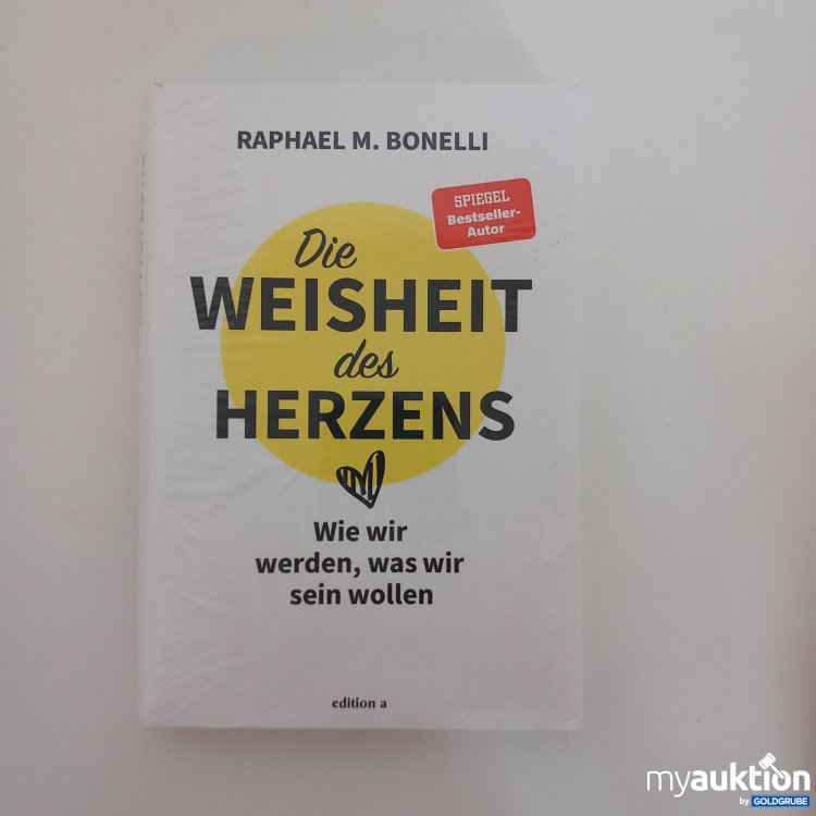 Artikel Nr. 746343: "Die Weisheit des Herzens" Raphael M. Bonelli