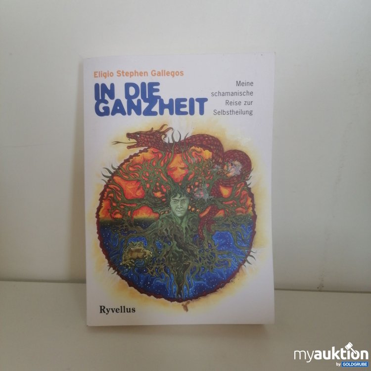 Artikel Nr. 744344: "In die Ganzheit - Lebensführungsbuch"