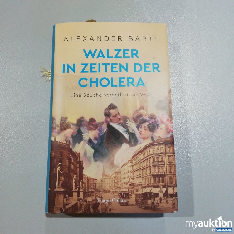 Artikel Nr. 376371: Alexander Bartl Walzer in Zeiten der Cholera
