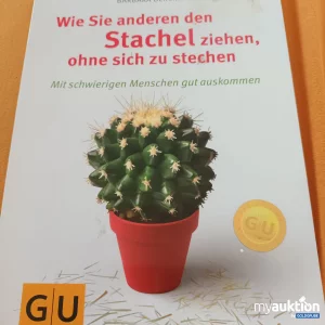 Artikel Nr. 398377: Wie Sie anderen den Stachel ziehen, ohne sich zu stechen 