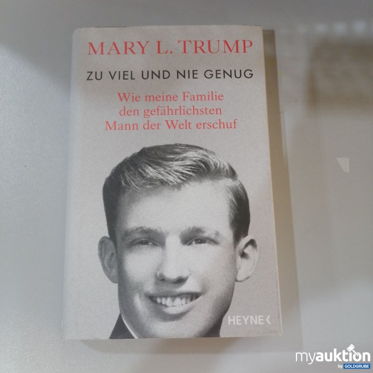 Artikel Nr. 744378: "Zu viel und nie genug" von Mary L. Trump