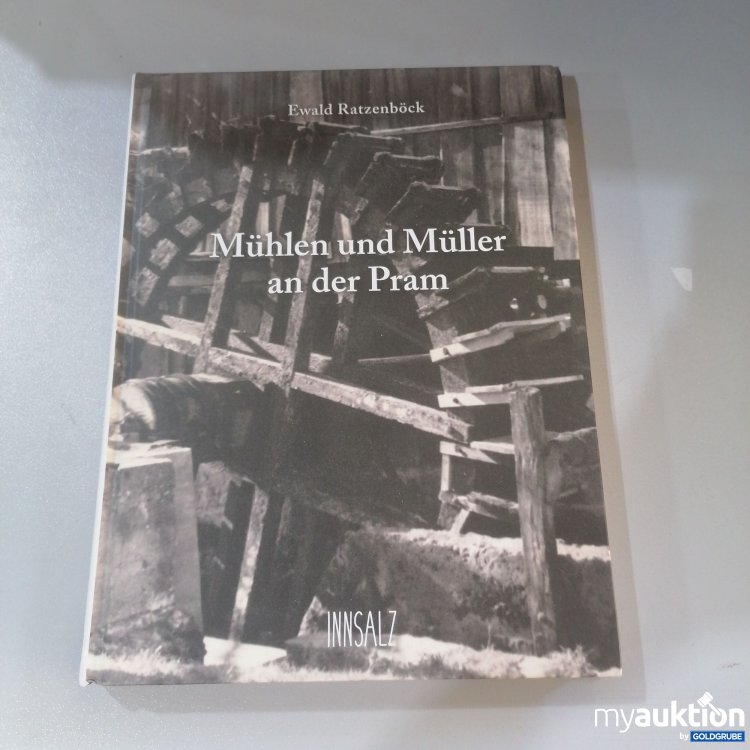 Artikel Nr. 744403: "Mühlen und Müller an der Pram" VON Ewald Ratzenböck