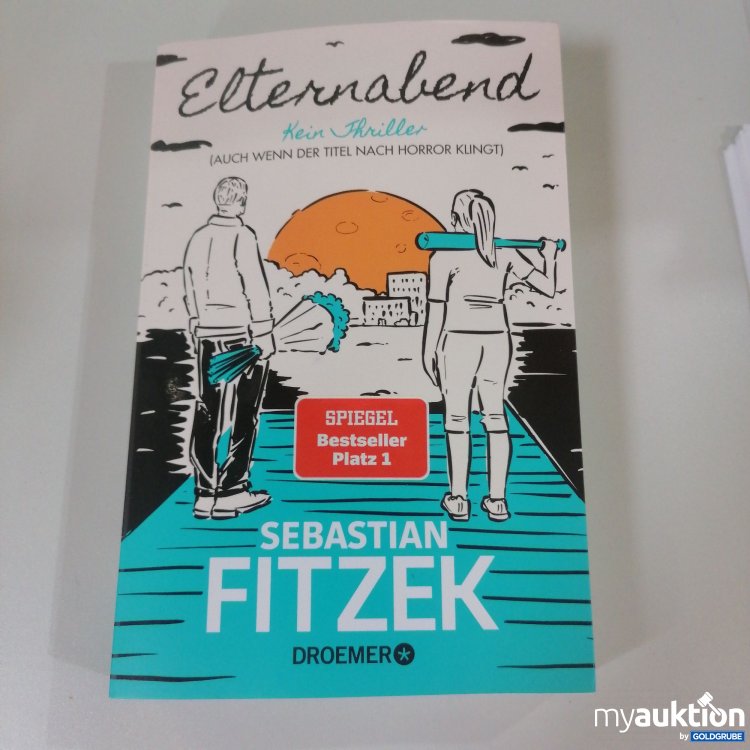 Artikel Nr. 753428: "Elternabend" von Sebastian Fitzek