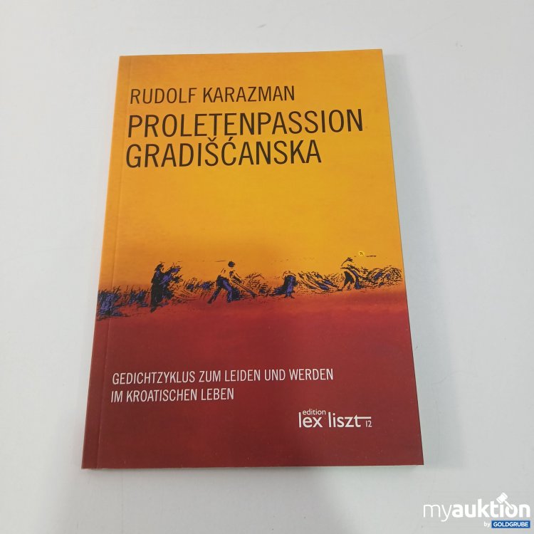 Artikel Nr. 794429: Proletenpassion Gradiščanska